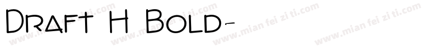 Draft H Bold字体转换
